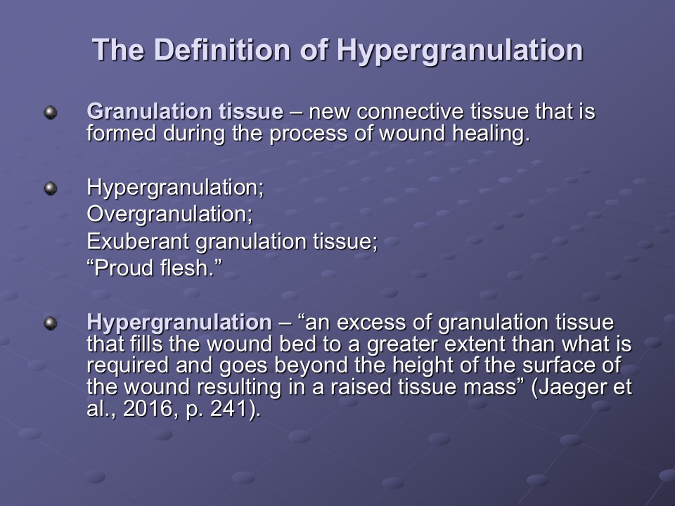 The Definition of Hypergranulation