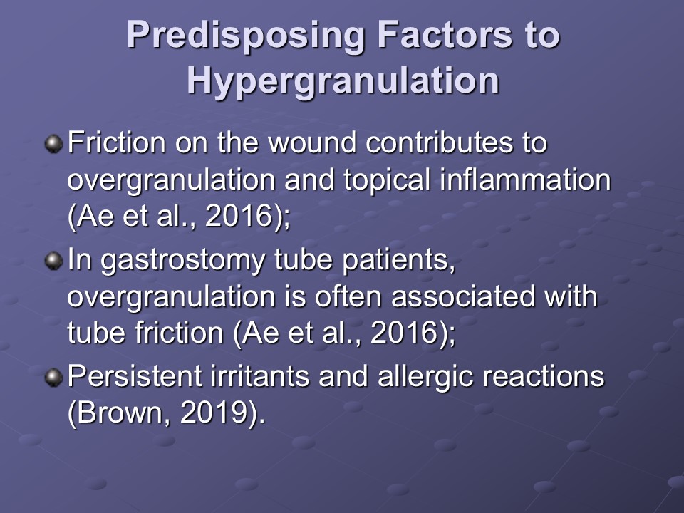 Predisposing Factors to Hypergranulation