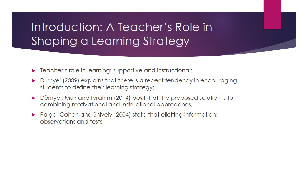 Introduction: A Teacher’s Role in Shaping a Learning Strategy