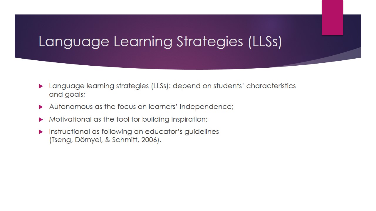 Language Learning Strategies (LLSs)