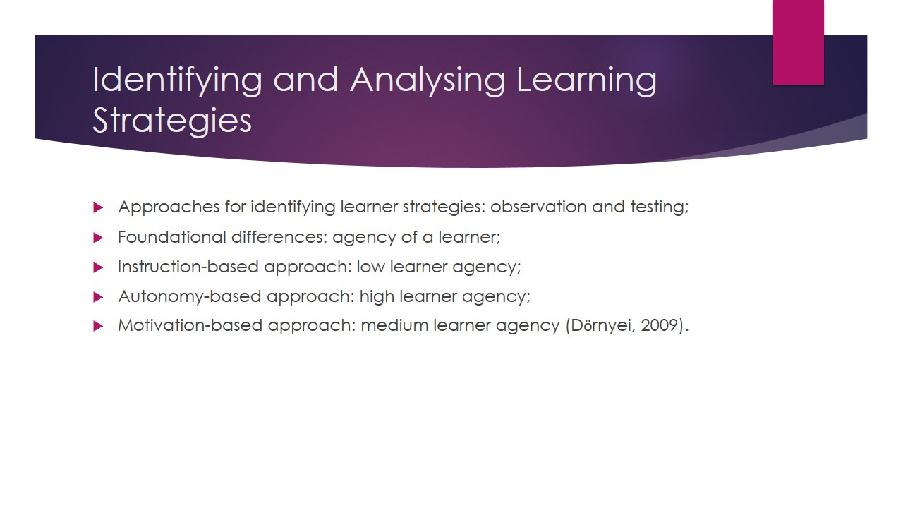 Identifying and Analysing Learning Strategies