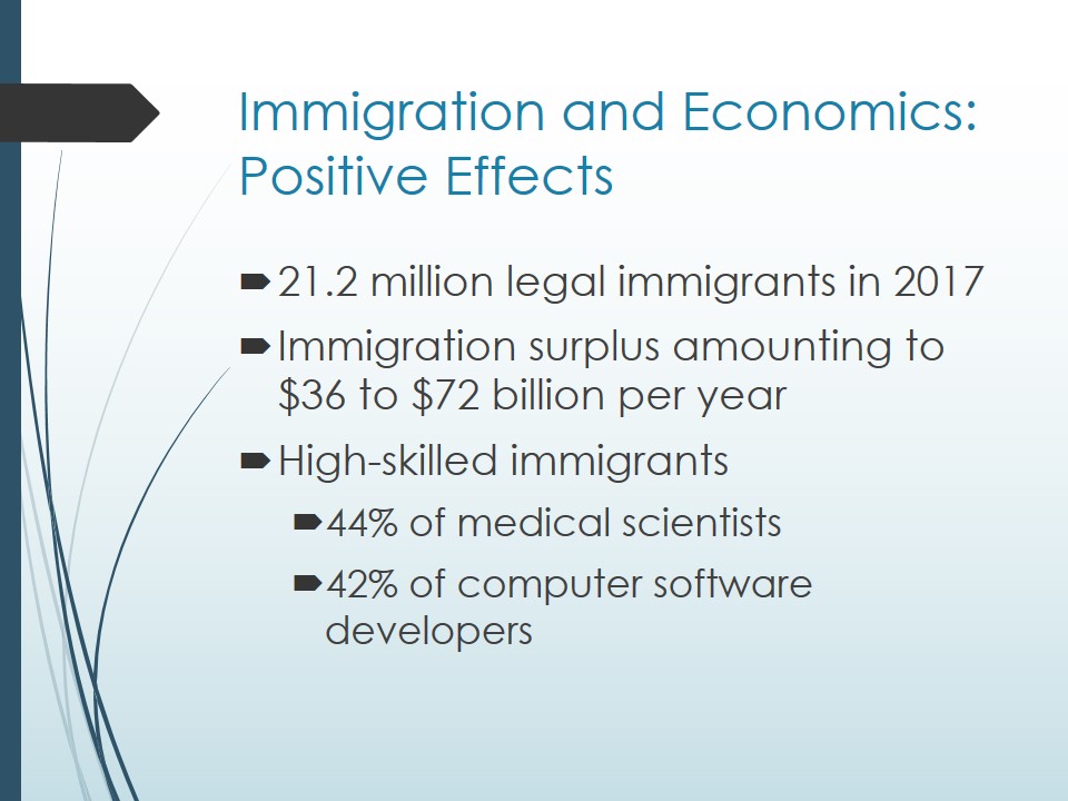 Immigration and Economics: Positive Effects
