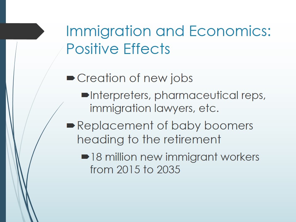 Immigration and Economics: Positive Effects