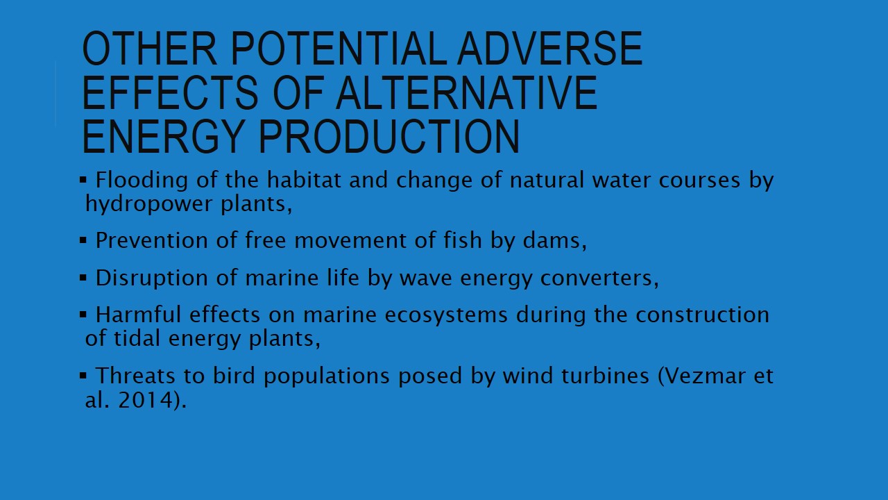 Other potential adverse effects of alternative energy production