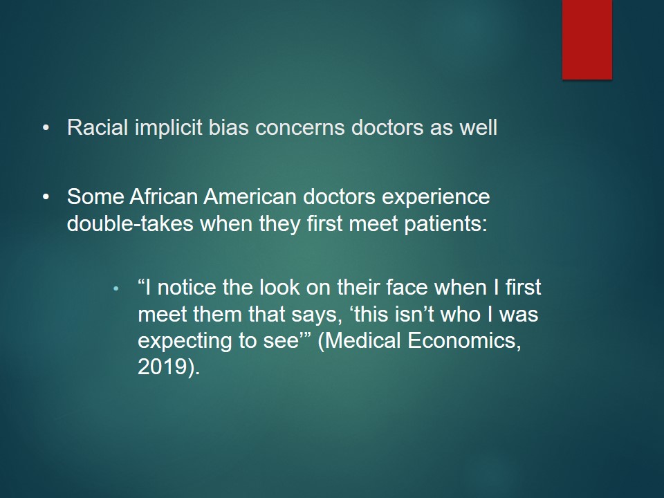 Racial implicit bias concerns doctors as well