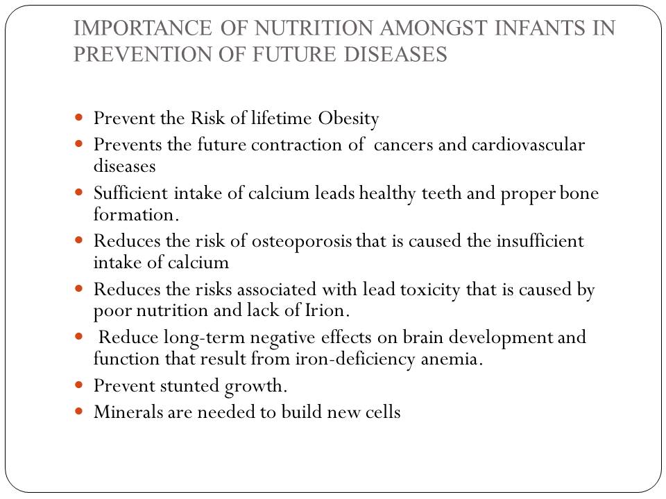Importance of nutrition amongst infants in prevention of future diseases