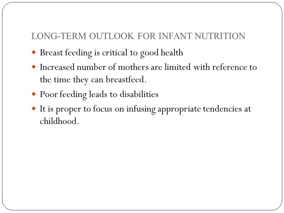 Long-term outlook for infant nutrition