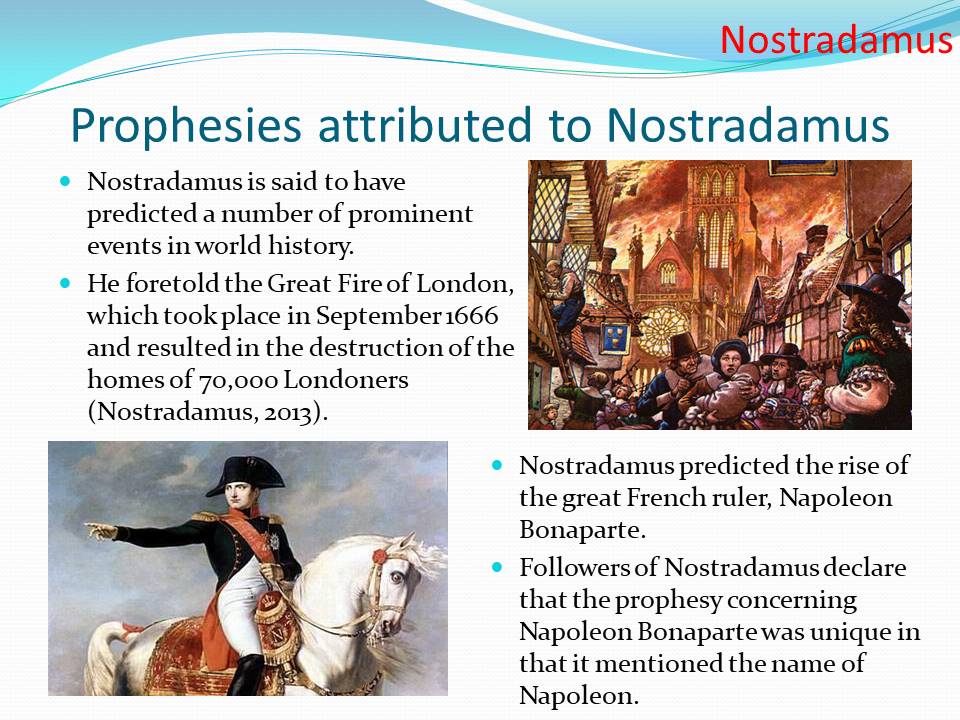 Prophesies attributed to Nostradamus