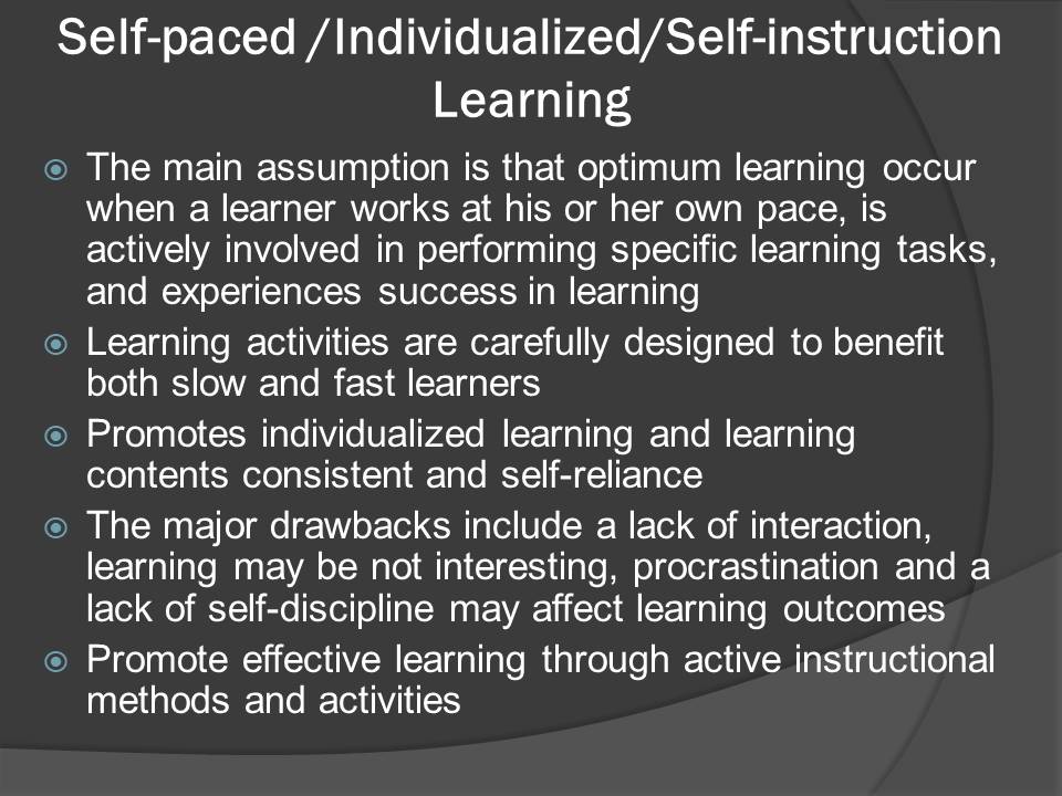 Self-paced /Individualized/Self-instruction Learning