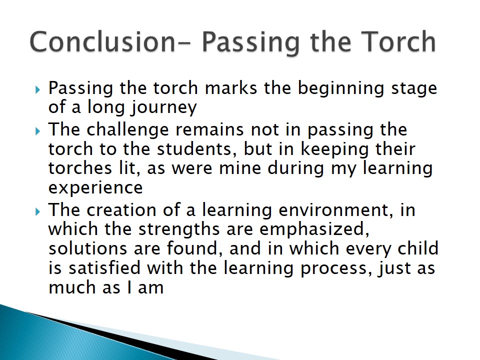 Conclusion- Passing the Torch