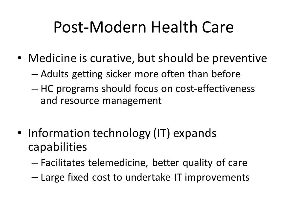 Post-Modern Health Care