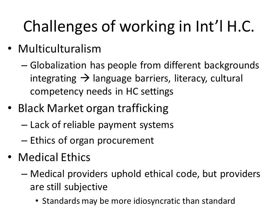 Challenges of working in Int’l H.C.