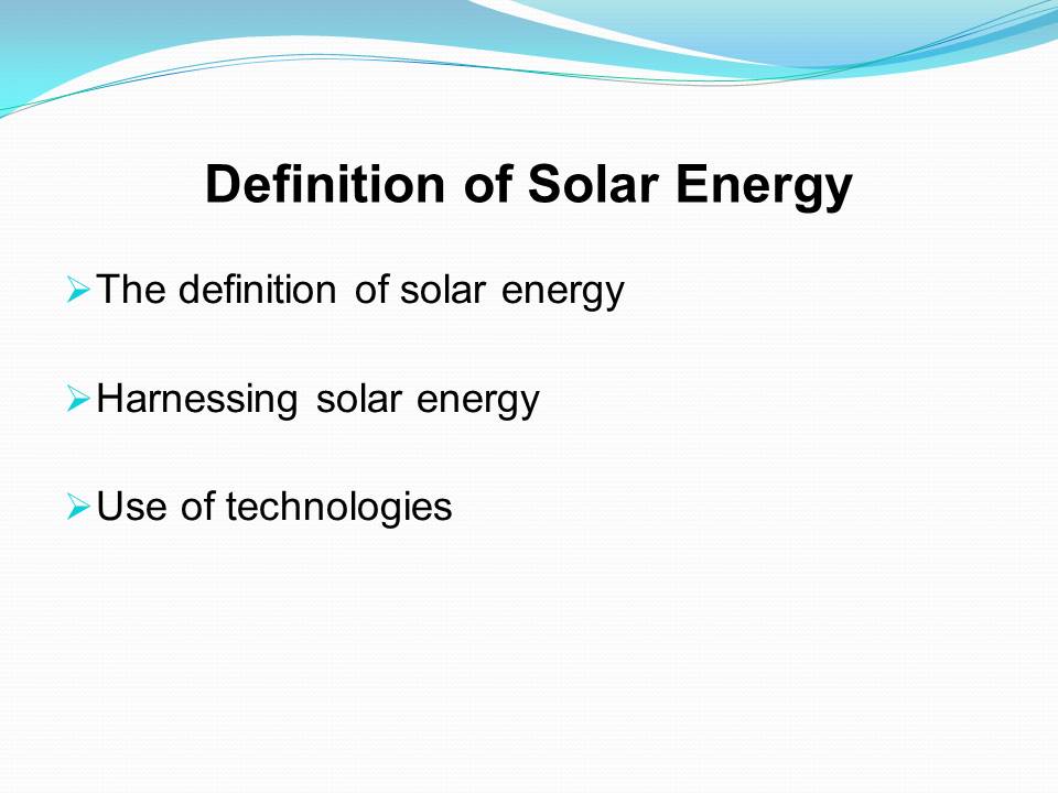 Definition of Solar Energy