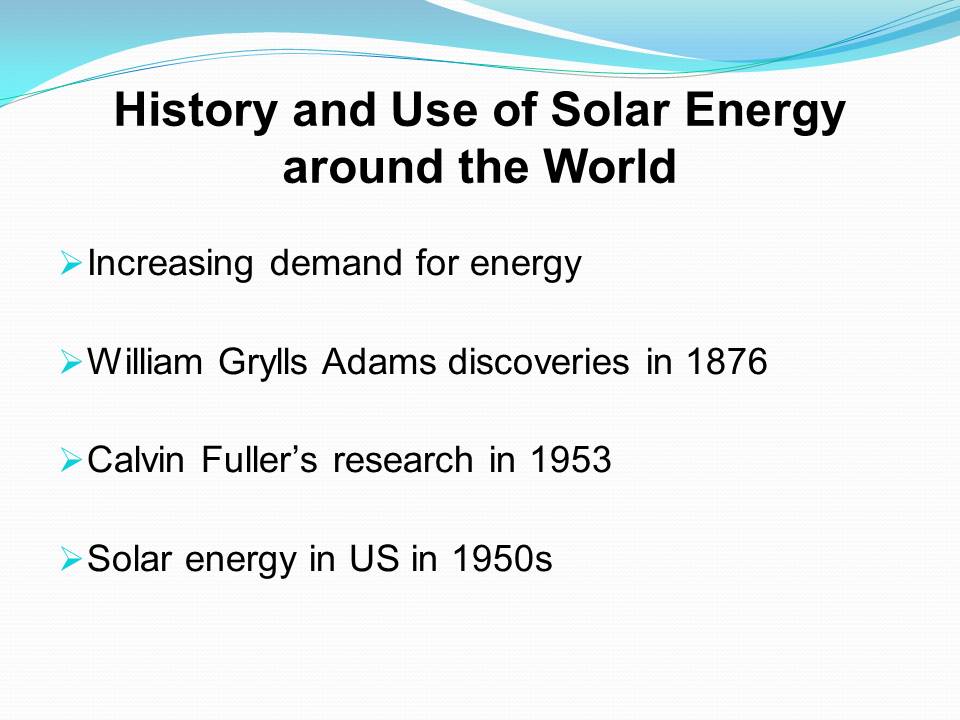 History and Use of Solar Energy around the World