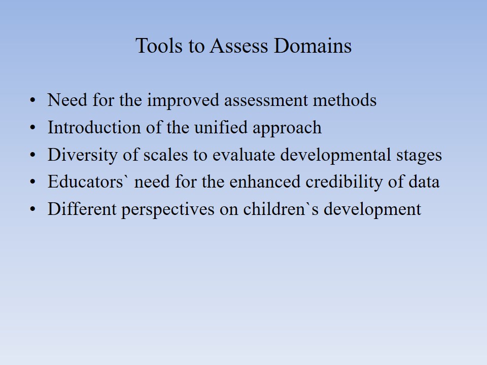 Tools to Assess Domains
