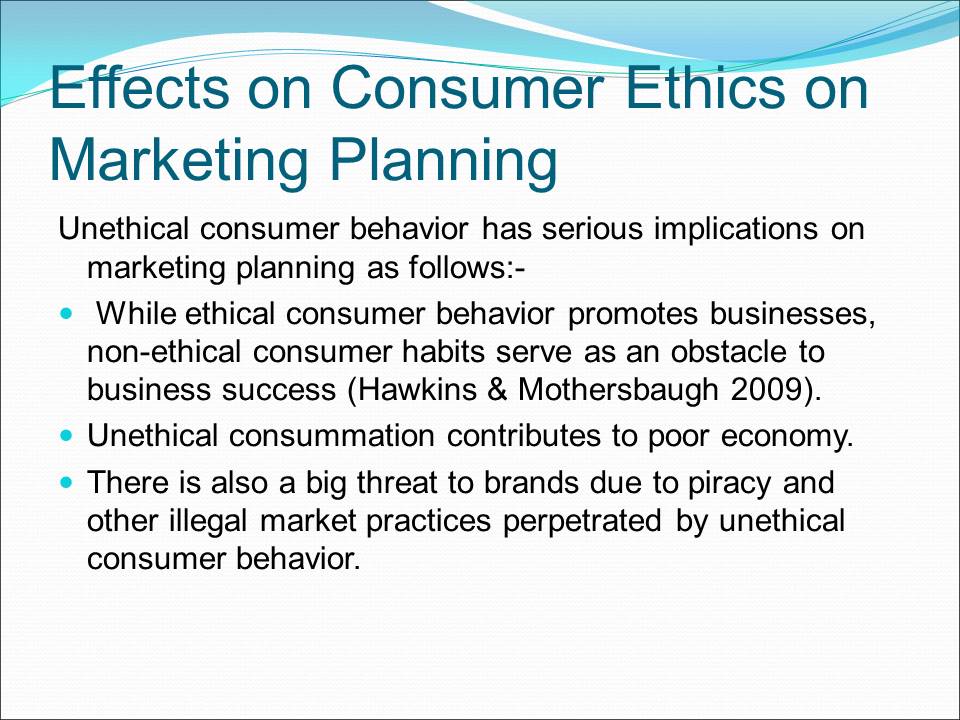 Effects on Consumer Ethics on Marketing Planning