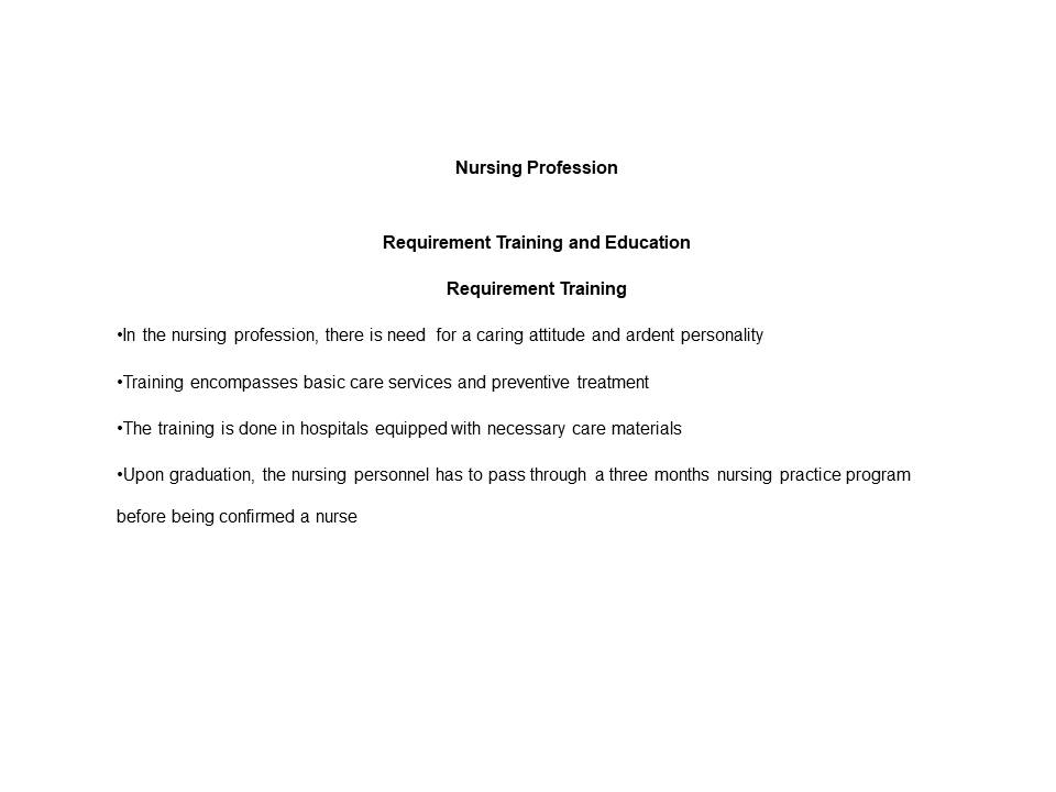 Nursing Profession: Requirement Training and Education