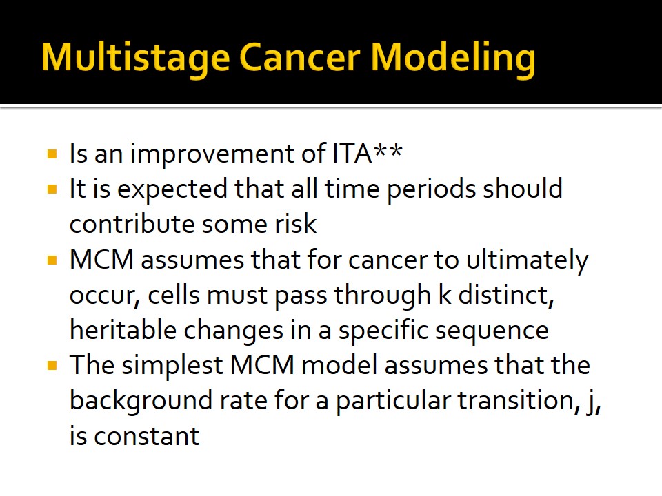 Multistage Cancer Modeling