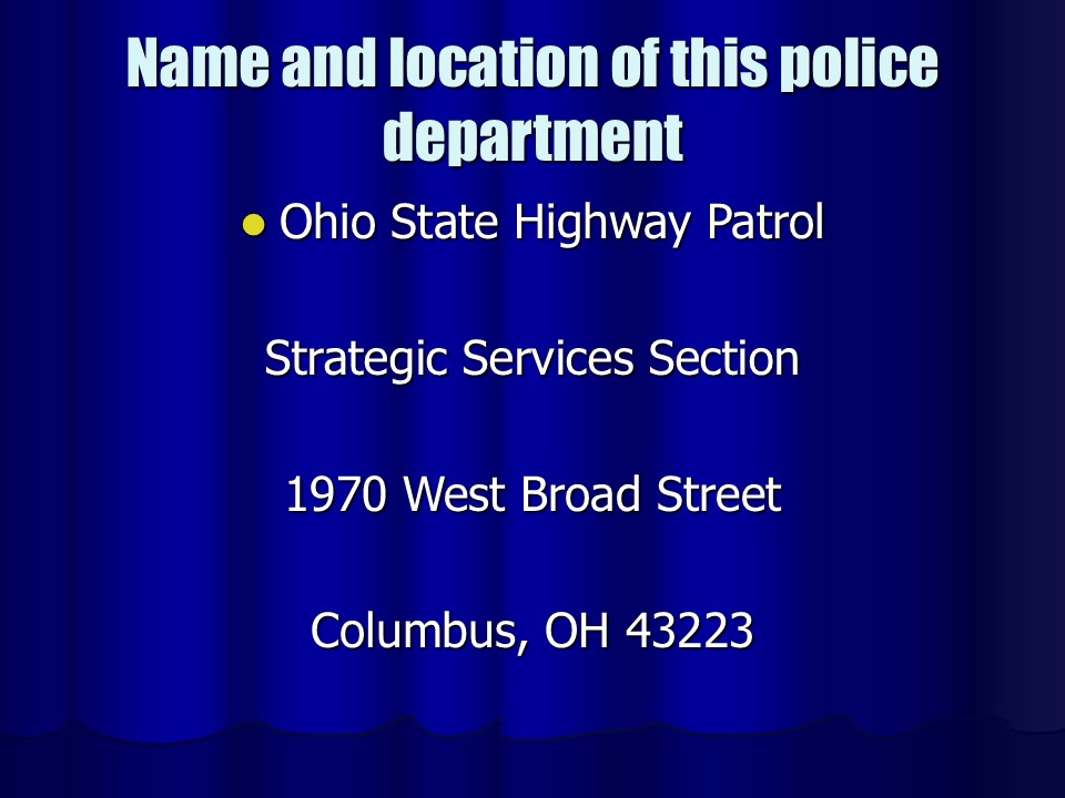 Name and location of this police department