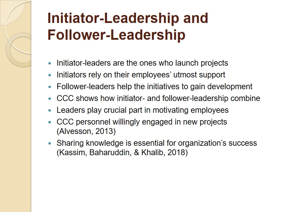 Initiator-Leadership and Follower-Leadership
