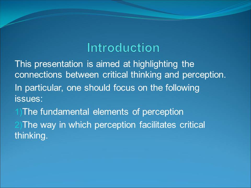 how does perception affect critical thinking scholarly articles