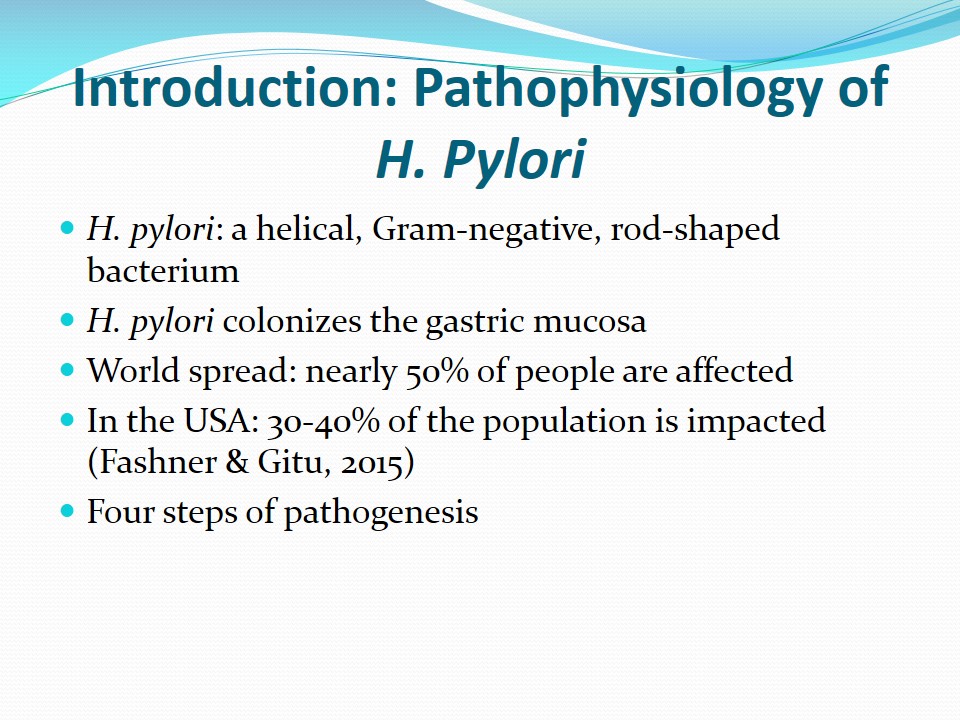 Introduction: Pathophysiology of H. Pylori