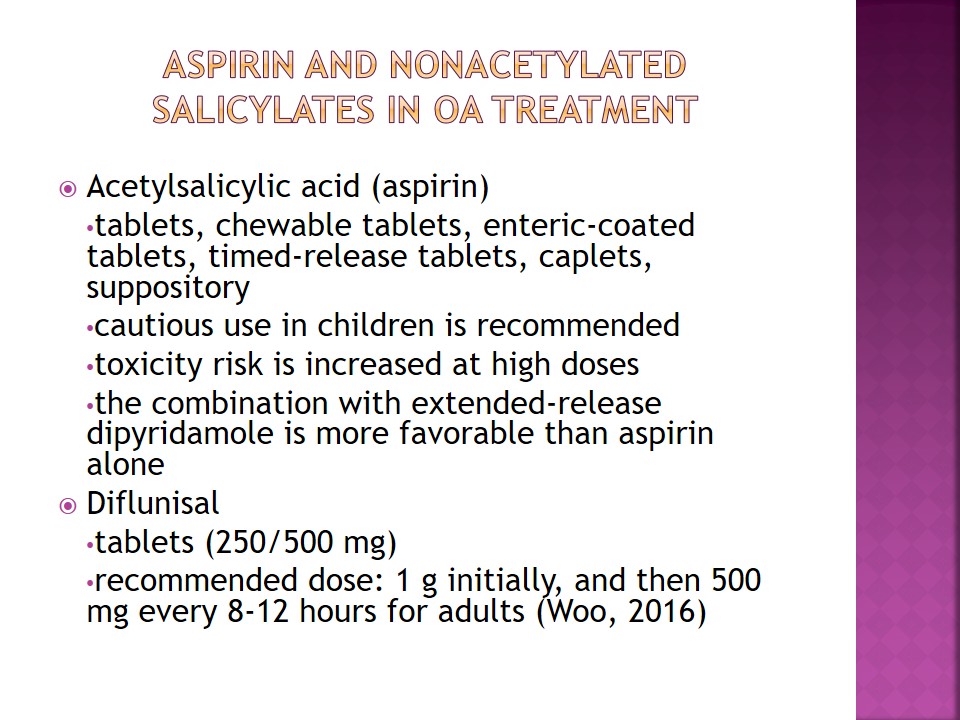 Aspirin and Nonacetylated Salicylates in OA Treatment