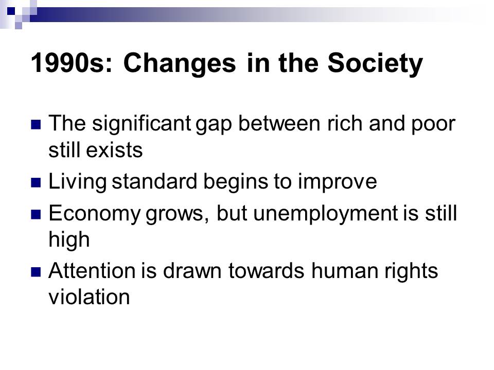 Changes in the Society