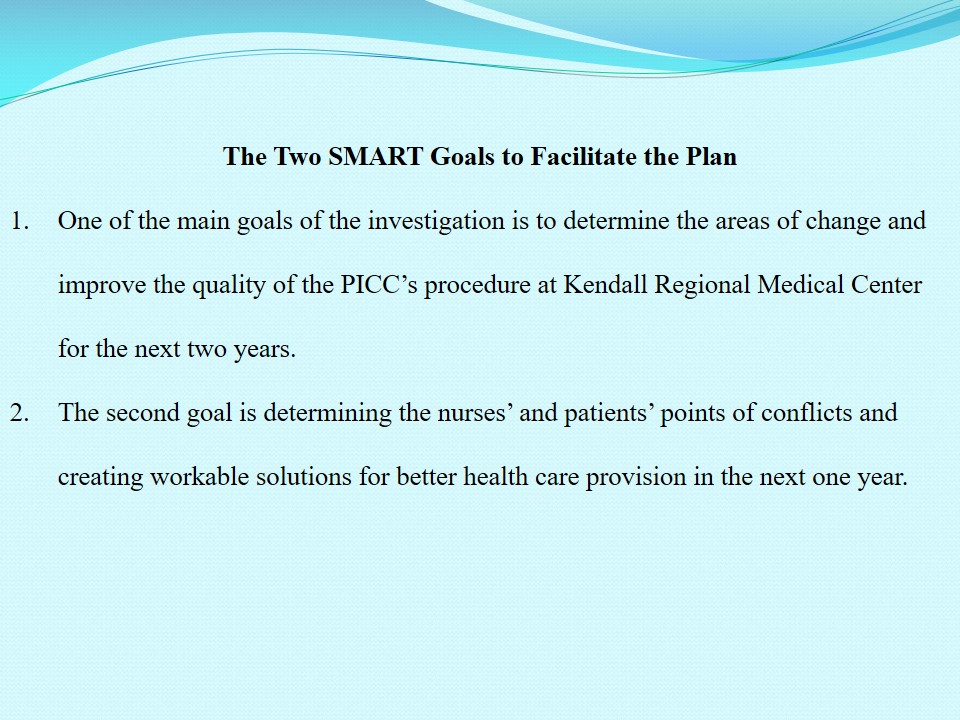 The Two SMART Goals to Facilitate the Plan