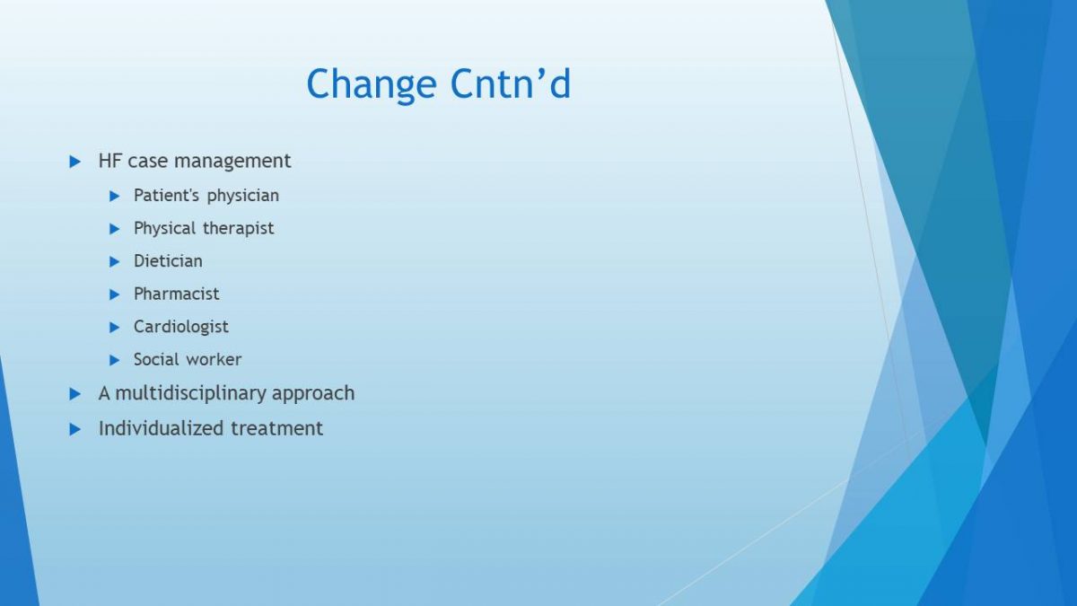 Change from Traditional Inpatient Care
