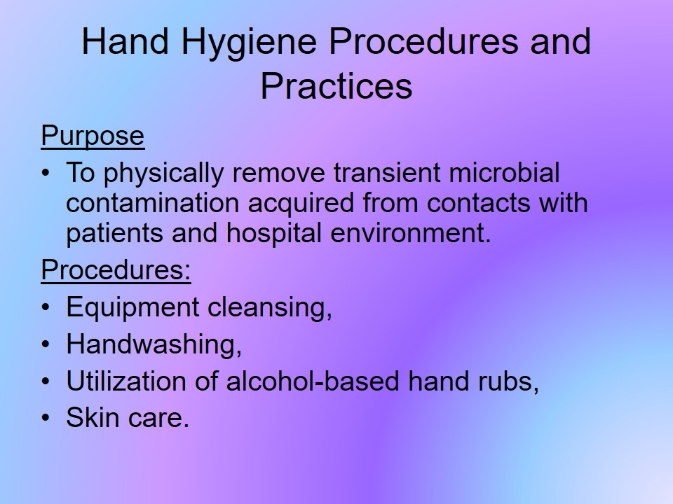 Hand Hygiene Procedures and Practices