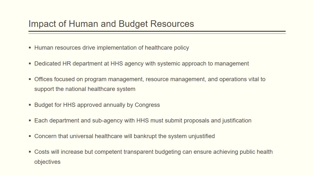 Impact of Human and Budget Resources
