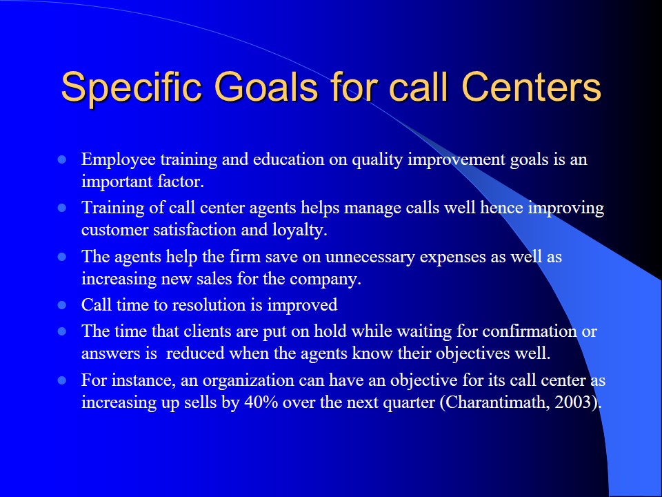 Specific Goals for call Centers