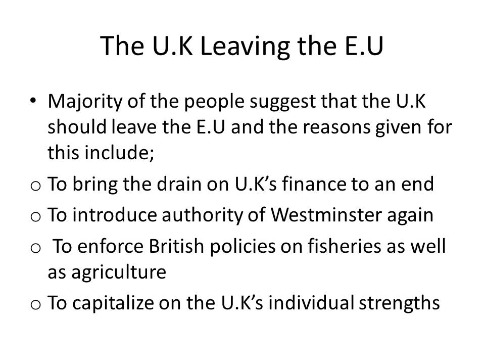 The U.K Leaving the E.U