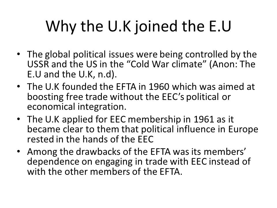Why the U.K joined the E.U