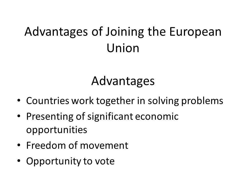 Advantages of Joining the European Union