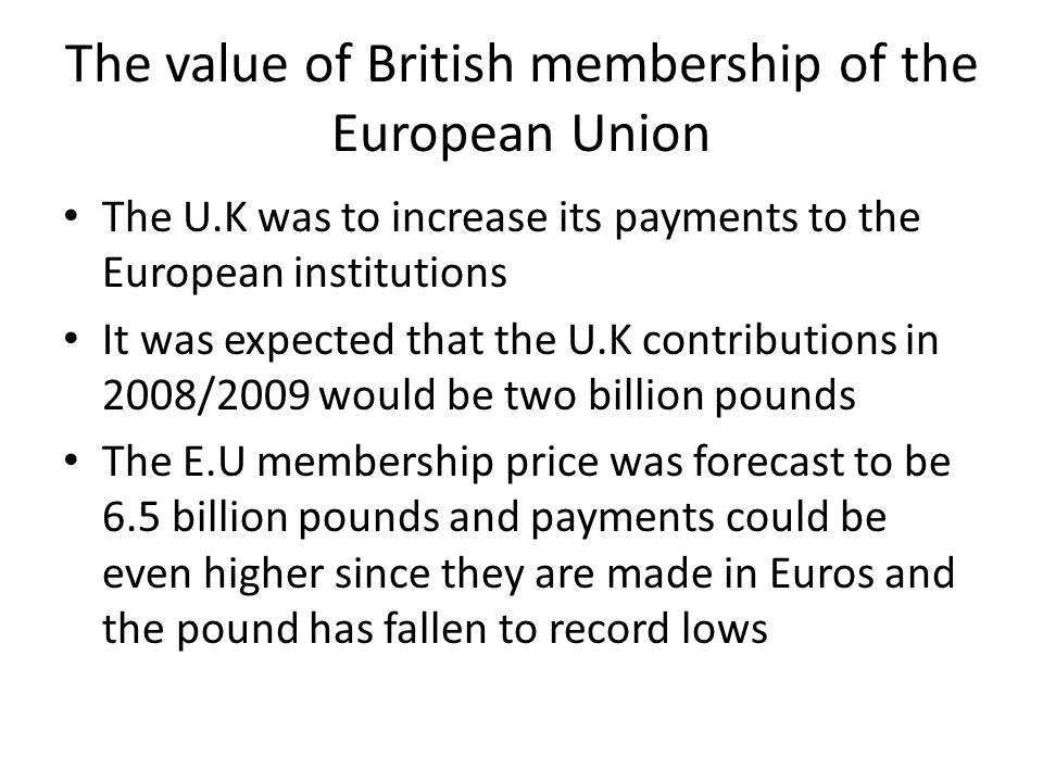 The value of British membership of the European Union