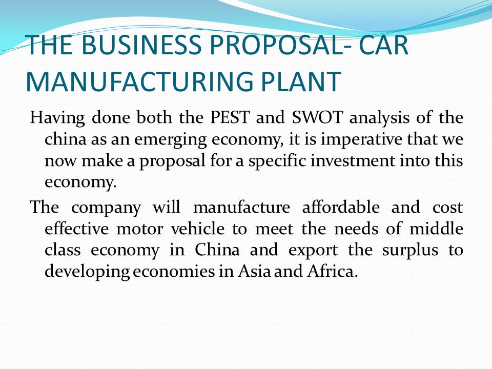The Business Proposal- Car Manufacturing Plant