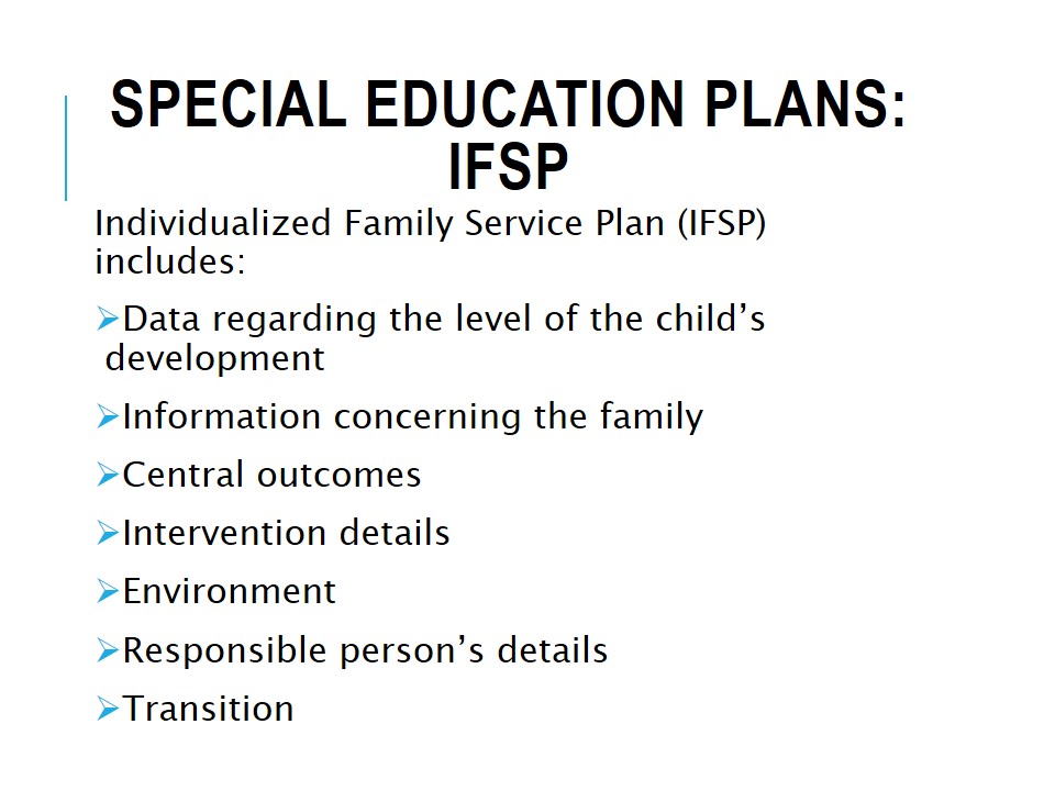 Special Education Plans: IFSP