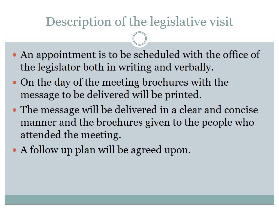 Description of the legislative visit
