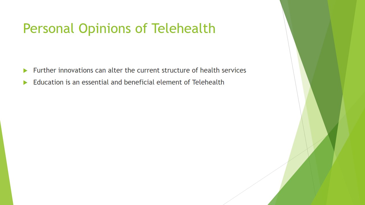 Personal Opinions of Telehealth