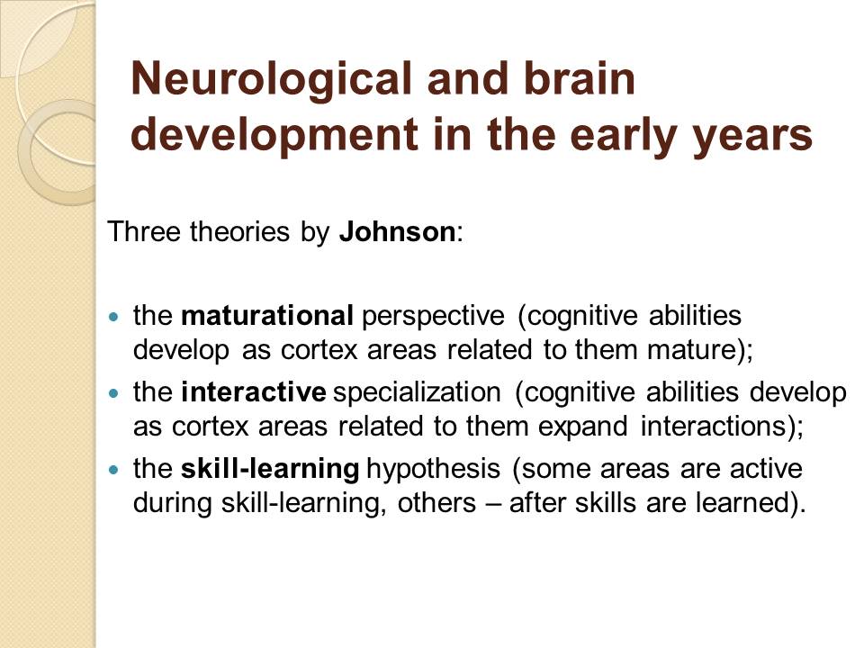 Neurological and brain development in the early years