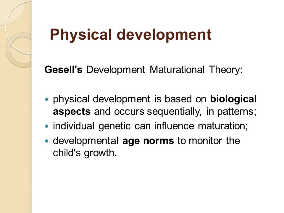 Physical development