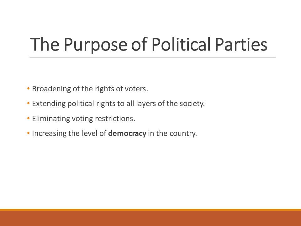 The Purpose of Political Parties