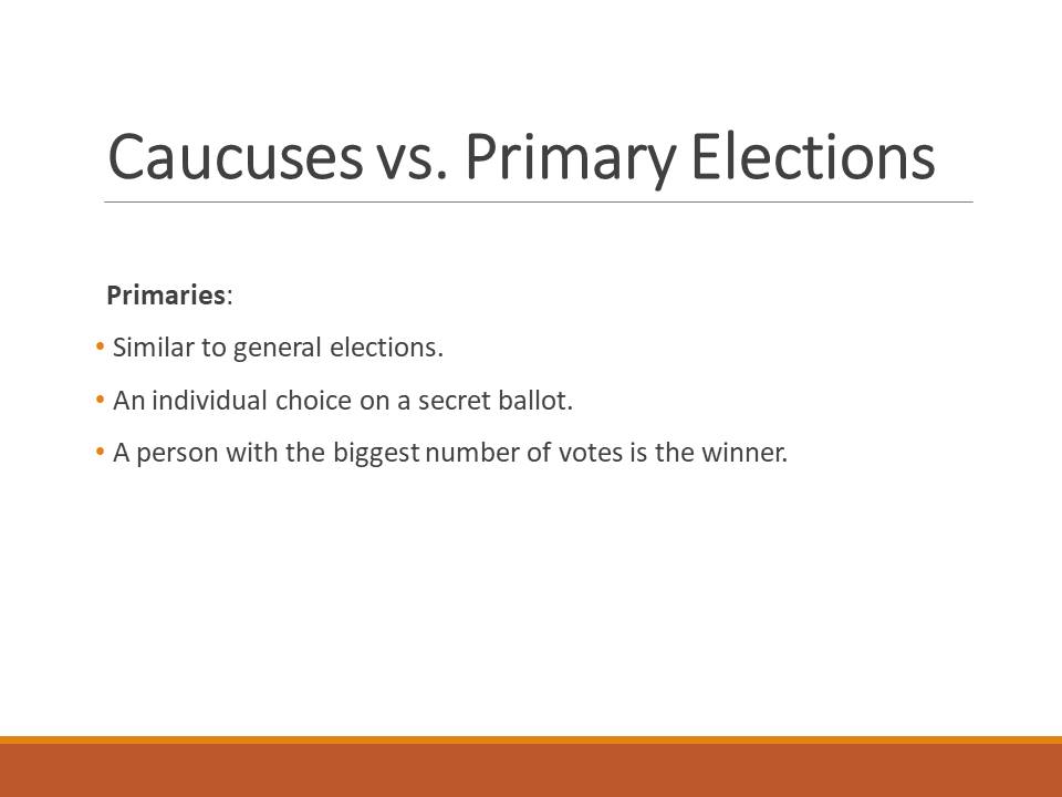 Caucuses vs. Primary Elections