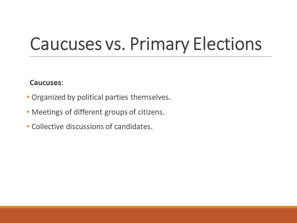 Caucuses vs. Primary Elections