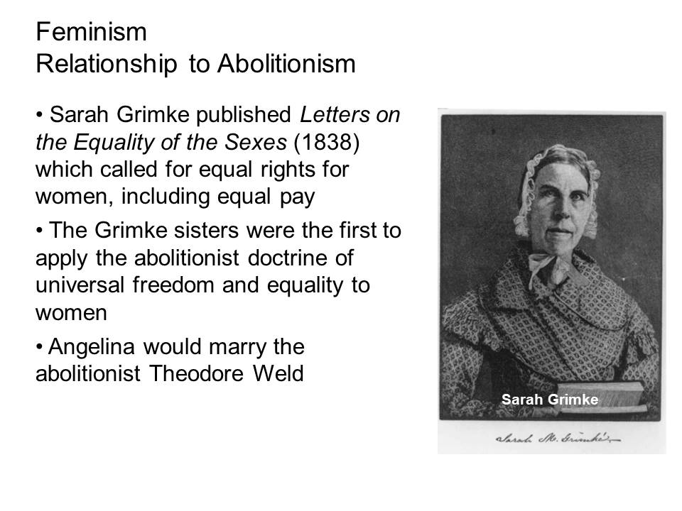 Feminism: Relationship to Abolitionism.