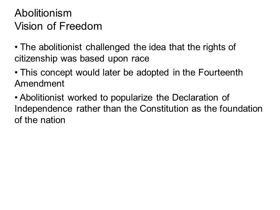 Abolitionism: Vision of Freedom.