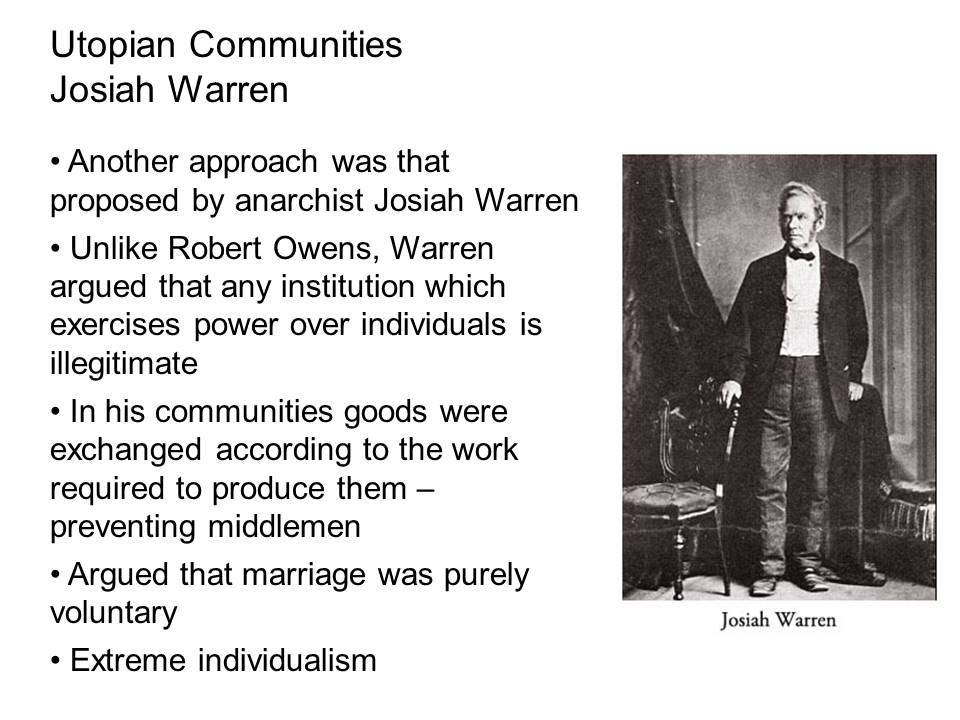 Utopian Communities: Josiah Warren.