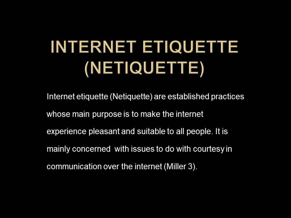 Internet etiquette (Netiquette)